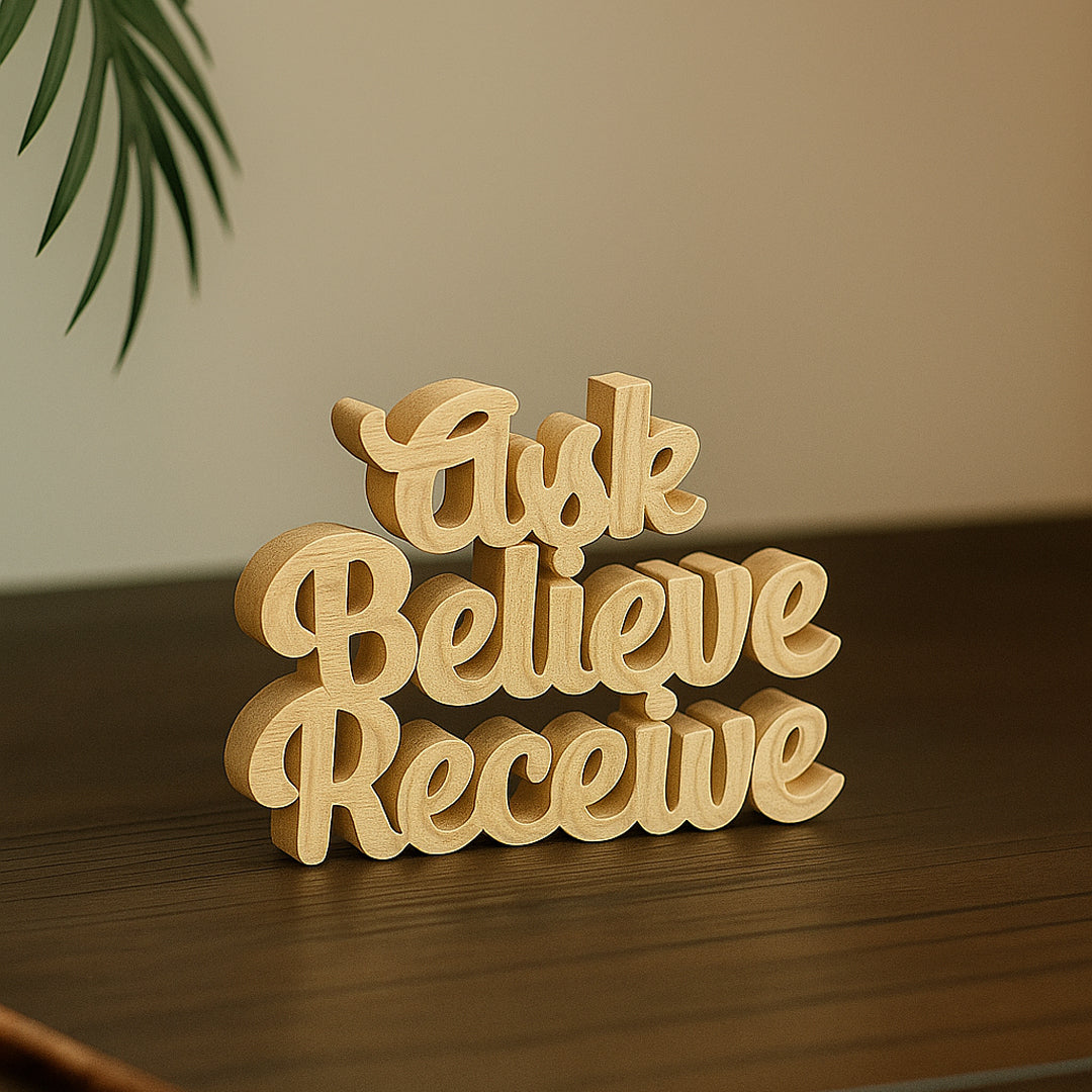 Ask Believe Receive