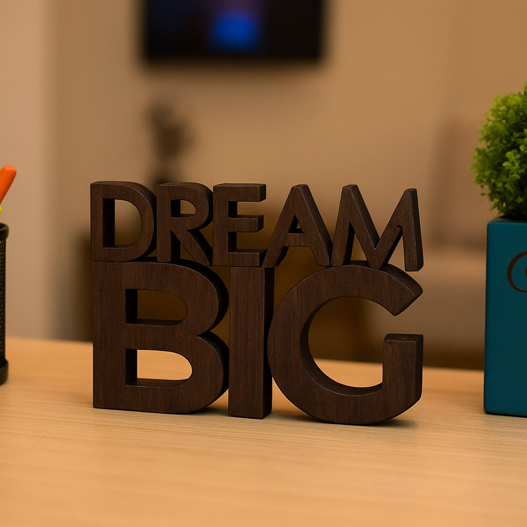 Dream Big