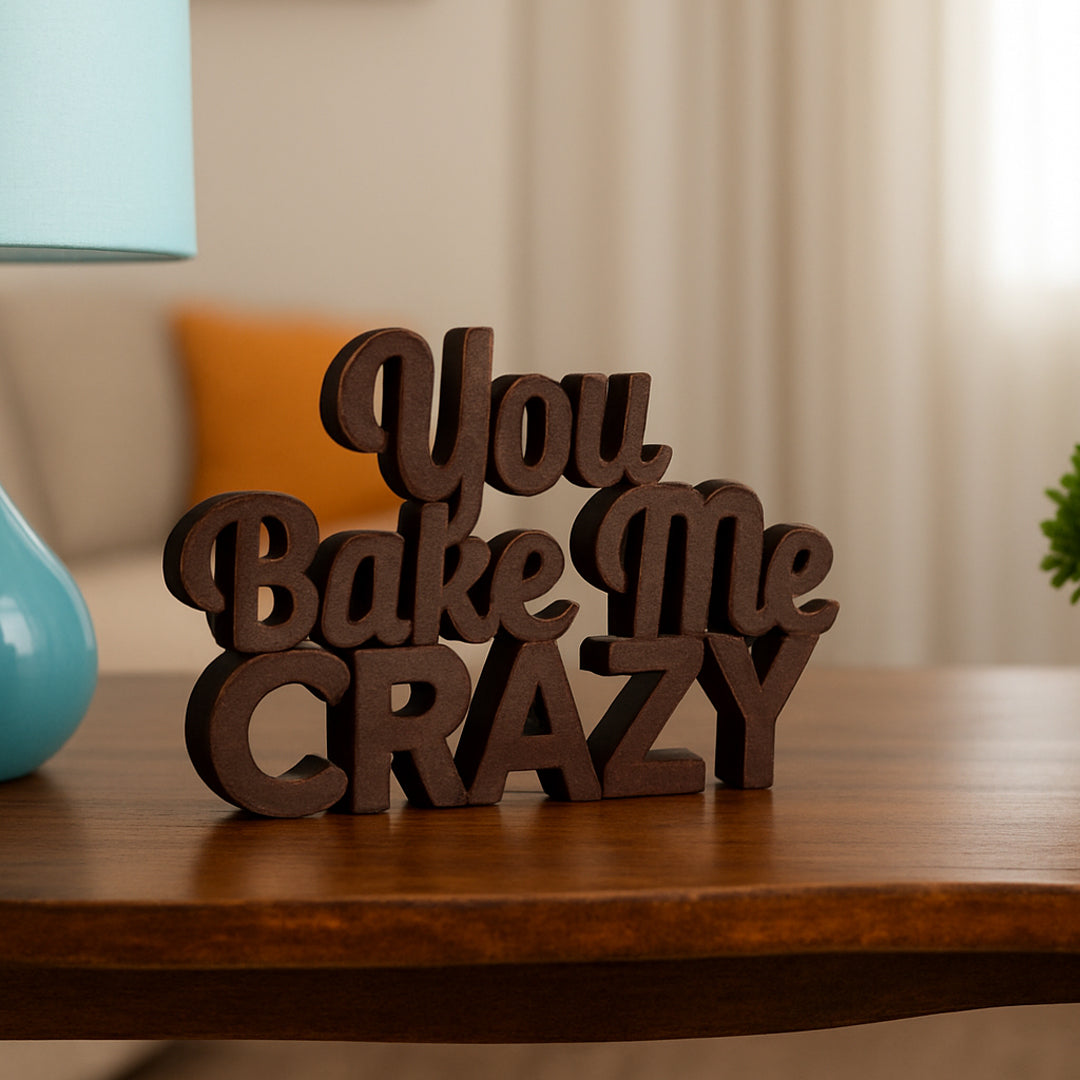 You Bake Me Crazy