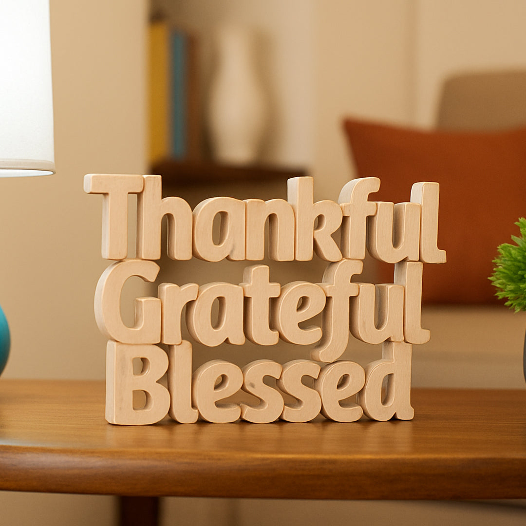 Thankful Grateful Blessed