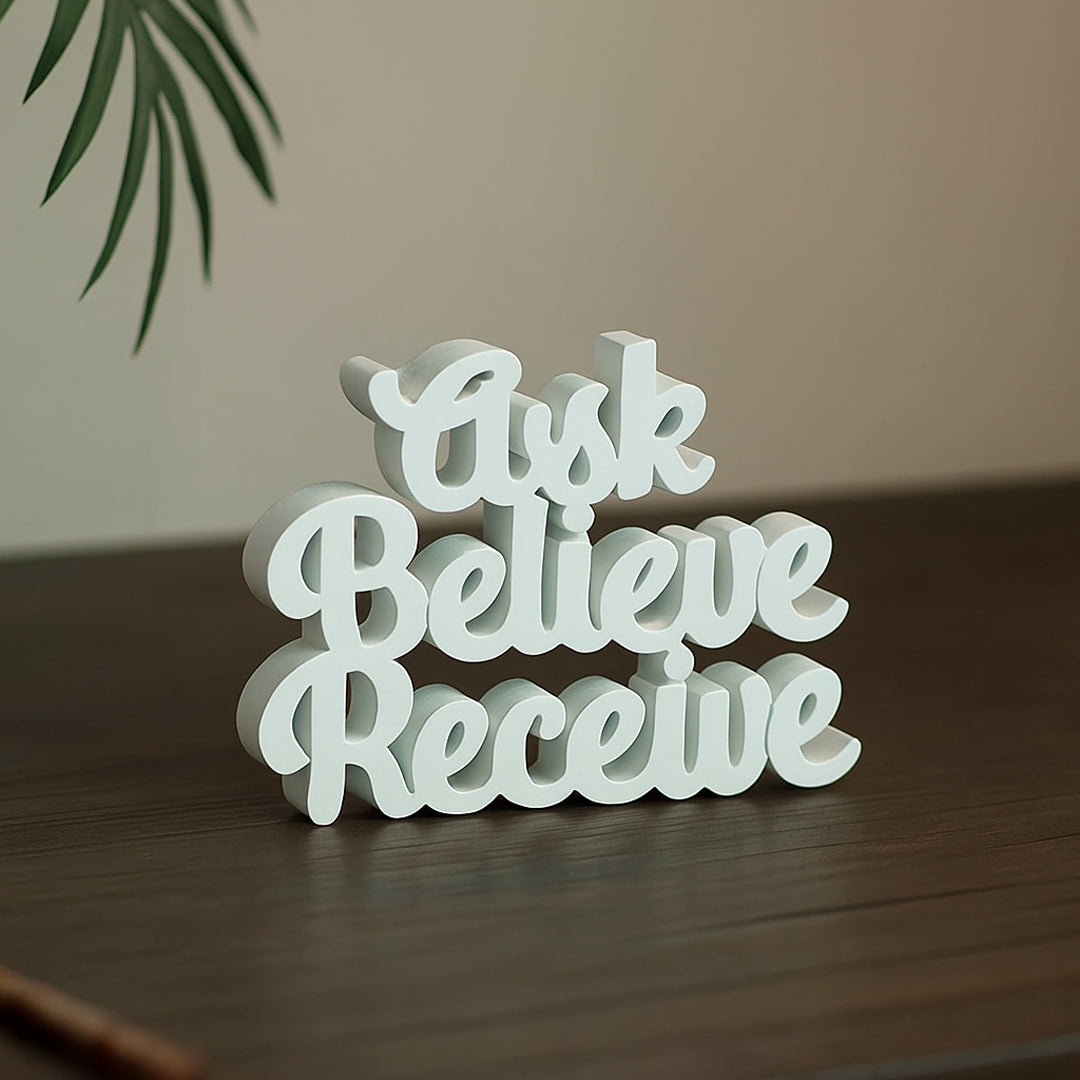 Ask Believe Receive