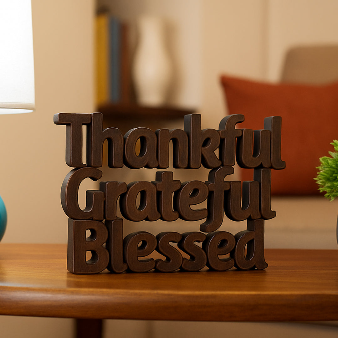 Thankful Grateful Blessed