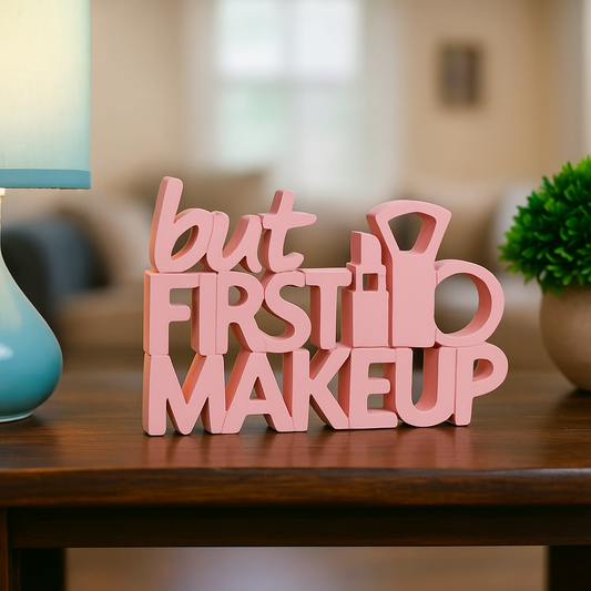 But First Makeup