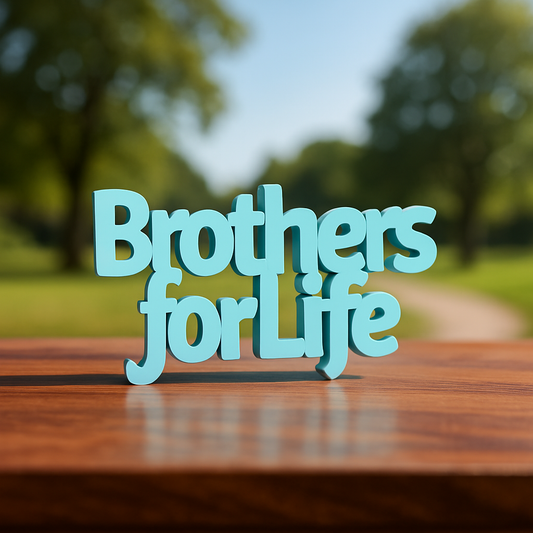 Brothers For Life