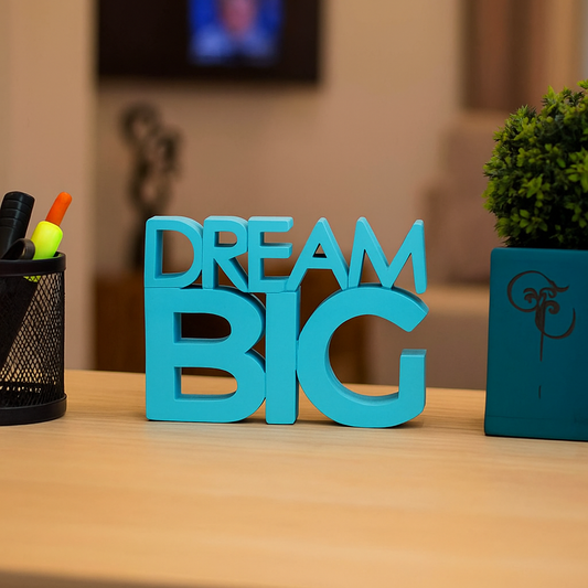 Dream Big