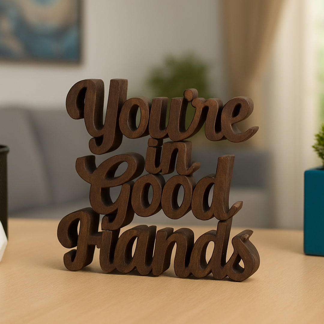 You are in Good Hands