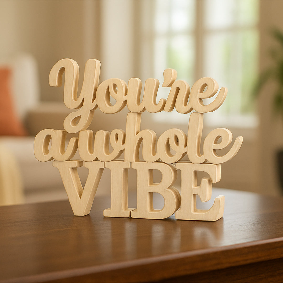 You're A Whole Vibe