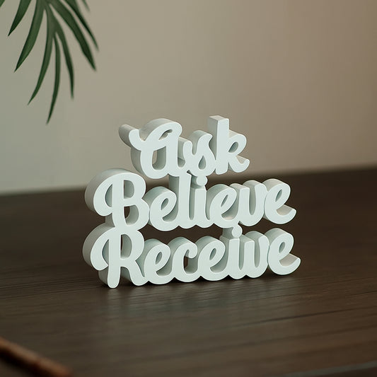 Ask Believe Receive