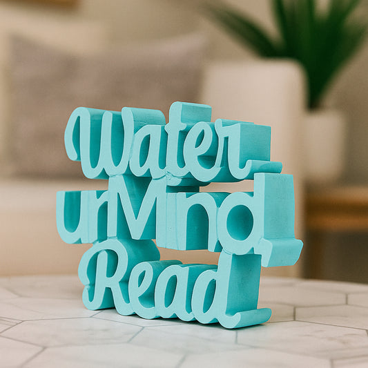Water Your Mind, Read